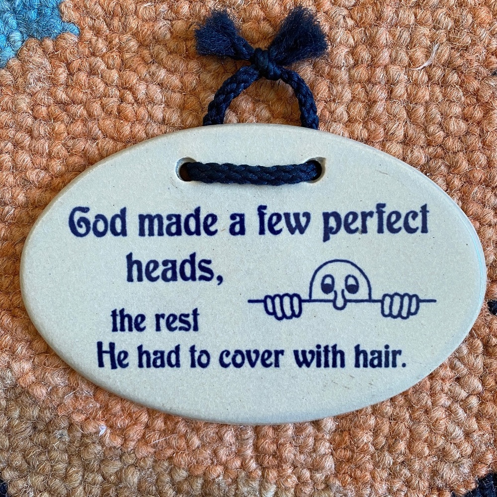 Mountaine Meadows Pottery I Baldness I Bald Head I Ceramic Wall Plaque